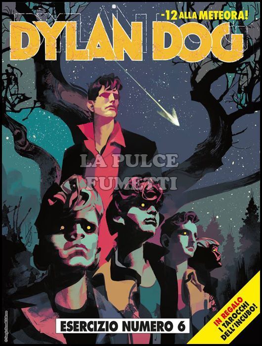 DYLAN DOG ORIGINALE #   388: ESERCIZIO NUMERO 6 - 12 ALLA METEORA! + TAROCCHI DELL'INCUBO